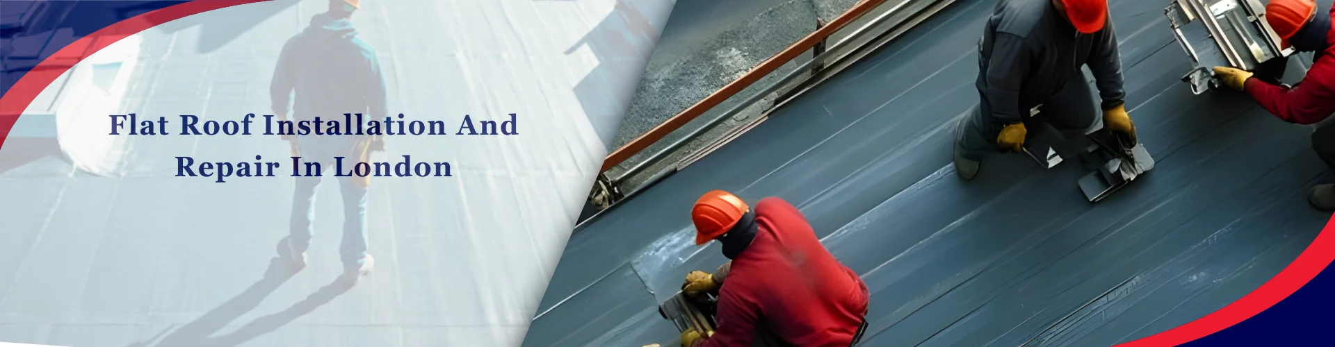 Flat Roof Installation And Repair In London
