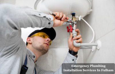 Emergency Plumbing Installation Services In Fulham